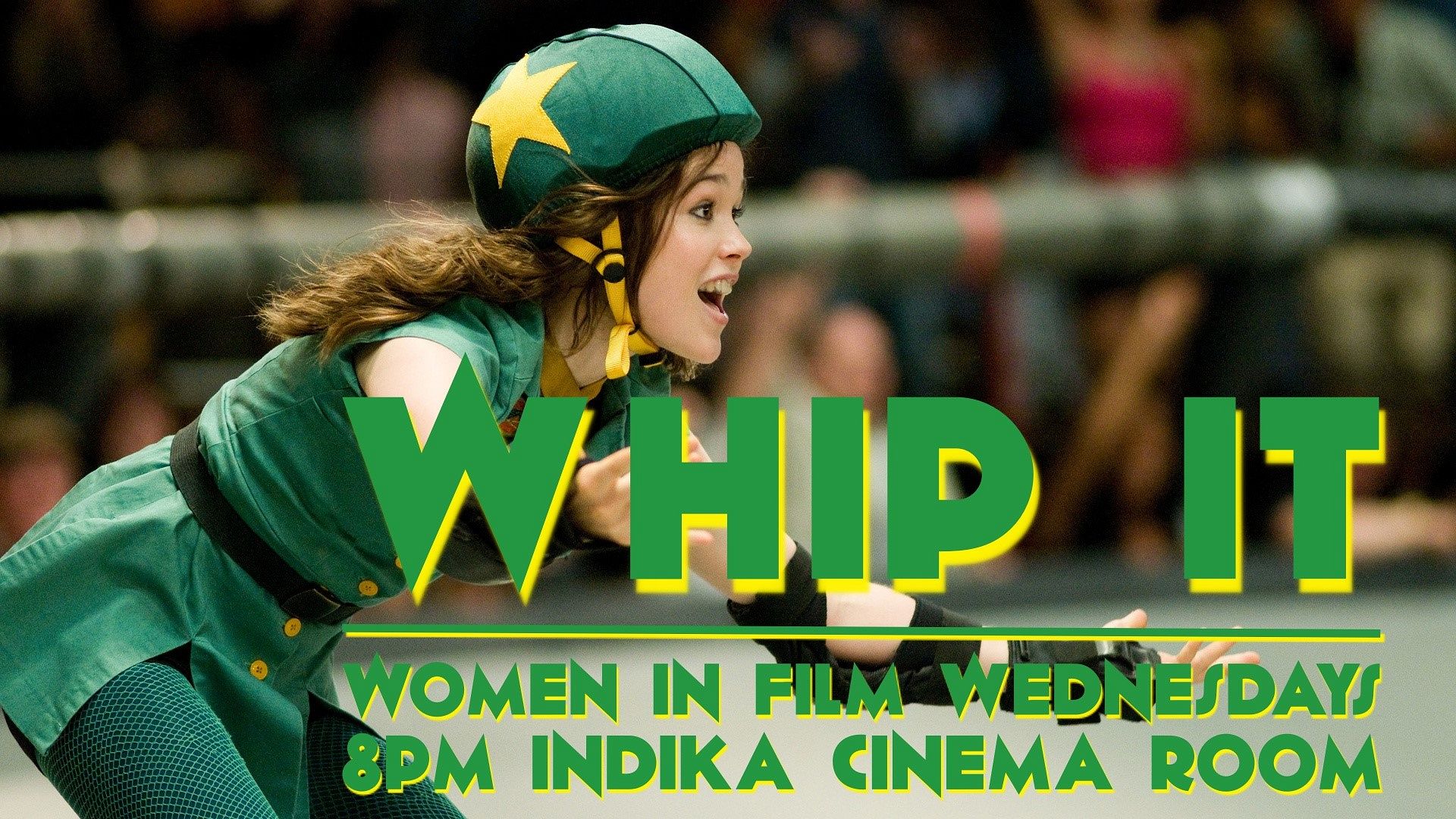 Whip It // Women In Film Indika Saigoneer