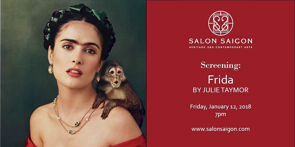 Screening: Frida by Julie Taymor @ Salon Saigon - Saigoneer