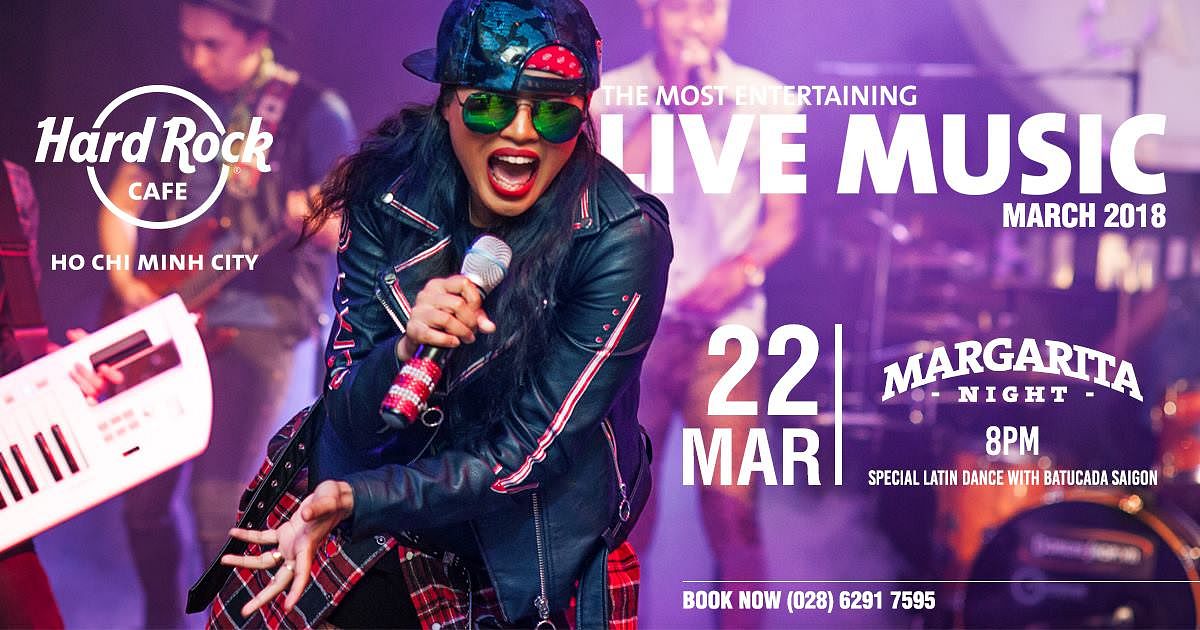 Margarita Night Hard Rock Cafe Saigoneer