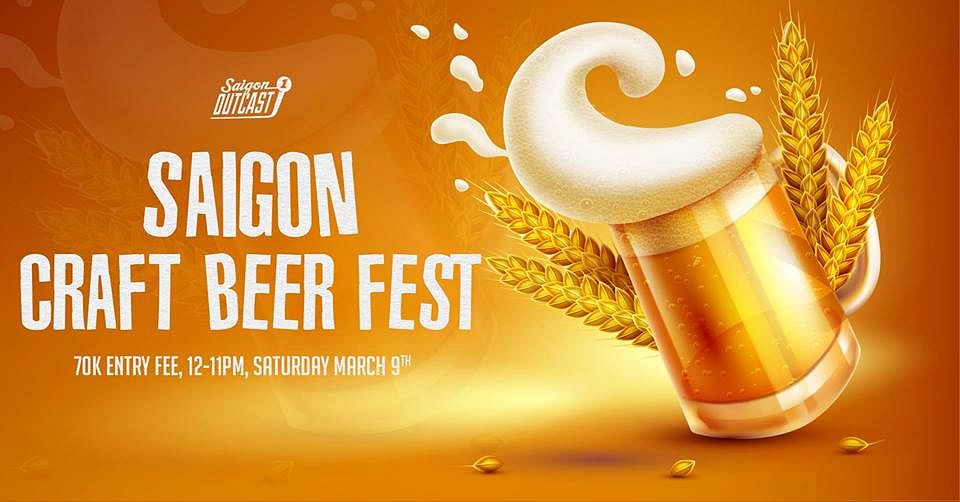 Saigon Craft Beer Festival Saigon Outcast Saigoneer