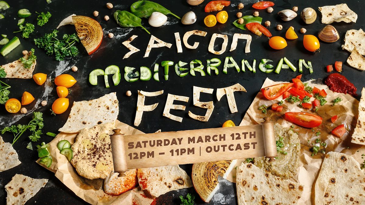 Saigon Mediterranean Food Festival Saigon Outcast Saigoneer