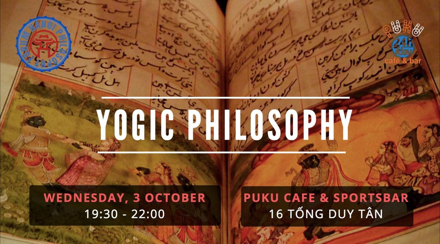 Yogic Philosophy Hanoi Philosophy Forum Puku Café and Sports Bar